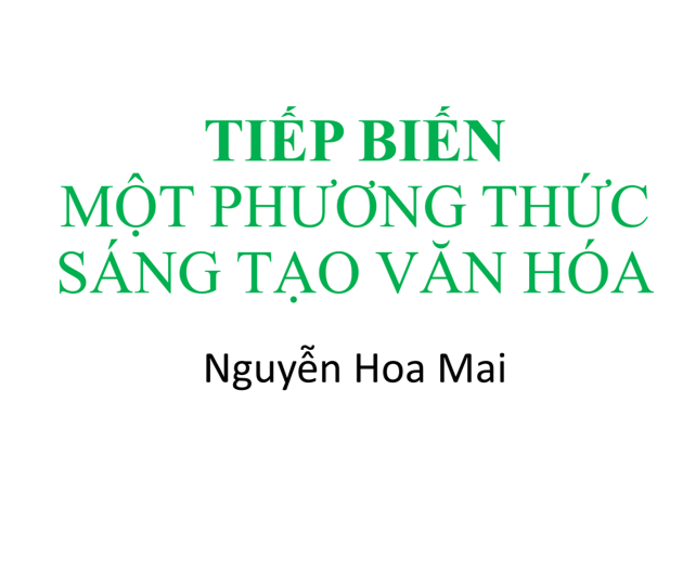 Tiếp biến - Một phương thức sáng tạo văn hóa